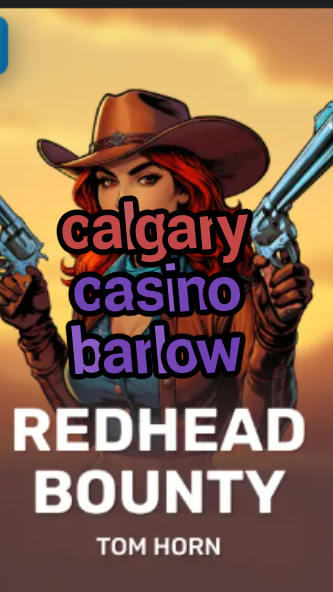 calgary casino barlow-w4cy2mdjlx2bf.com
